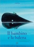 Il Bambino e la Balena — Libro