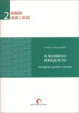 Il Bambino Irrequieto — Libro