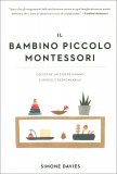 Il Bambino Piccolo Montessori — Libro