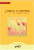 Il Bello di Essere Uomini — Libro