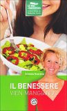 Il Benessere Vien Mangiando — Libro