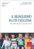 Il Bilinguismo in Età Evolutiva — Libro