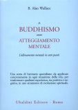 Il Buddhismo come Atteggiamento Mentale  — Libro