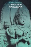 Il Buddismo Mahayana  — Libro