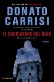 Il Cacciatore del Buio  — Libro