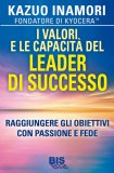 I Valori e le Capacità dei Leader di Successo  — Libro