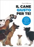 Il Cane giusto per Te! — Libro