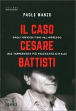 Il Caso Cesare Battisti — Libro