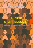 Il  Caso e la Necessità — Libro