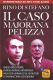 Il Caso Majorana Pelizza — Libro
