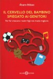 Il Cervello del Bambino Spiegato ai Genitori — Libro