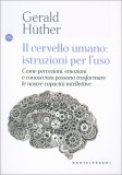 Il Cervello Umano: Istruzioni per l'Uso — Libro