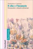 Il Cibo e l'Inconscio — Libro