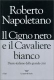 Il Cigno Nero e il Cavaliere Bianco — Libro