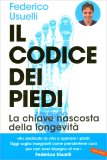 Il Codice dei Piedi - La Chiave Nascosta della Longevità — Libro