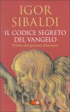 Il Codice Segreto del Vangelo  — Libro
