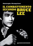 Il Combattimento secondo Bruce Lee  — Libro