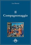 Il Compagnonaggio e i Mestieri — Libro