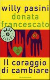 Il Coraggio di Cambiare — Libro
