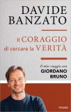 Il Coraggio di Cercare la Verità — Libro