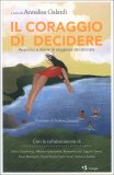 Il Coraggio di Decidere — Libro