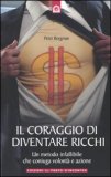 Il Coraggio di Diventare Ricchi — Libro