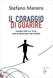 Il Coraggio di Guarire — Libro
