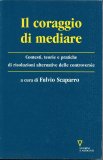 Il Coraggio di Mediare — Libro