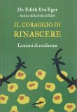Il Coraggio di Rinascere — Libro