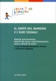 Il Corpo del Bambino e i Suoi Segnali  — Libro