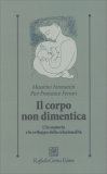 Il Corpo Non Dimentica — Libro