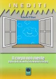 Il Corpo non Mente  — Libro