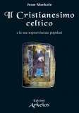 Il Cristianesimo Celtico  — Libro