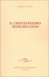 Il Cristianesimo Rosicruciano — Libro