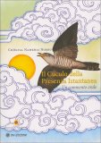Il Cuculo della Presenza Istantanea — Libro