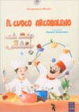 Il Cuoco Arcobaleno — Libro