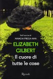Il Cuore di Tutte le Cose  — Libro