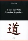Il Dao dell'arte Marziale Superiore — Libro