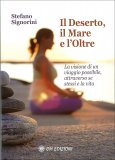 Il Deserto, il Mare e l'Oltre — Libro