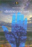 Il Destino nelle tue Mani — Libro