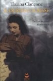Il Destino Scrisse — Libro