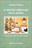 Il Destino Spirituale della Russia  — Libro