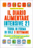 Il Diario Alimentare Intensive 21 - Torna in Forma in sole 3 Settimane — Libro