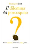 Il Dilemma del Porcospino — Libro