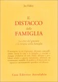 Il Distacco dalla Famiglia  — Libro