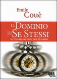 Il Dominio di Se Stessi - Libro