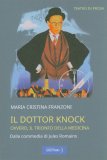 Il Dottor Knock Ovvero il Trionfo della Medicina — Libro