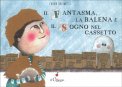 Il Fantasma, la Balena e il Sogno nel Cassetto — Libro