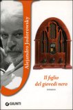 IL FIGLIO DEL GIOVEDI NERO
di Alejandro Jodorowsky

