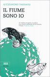 Il Fiume Sono Io — Libro